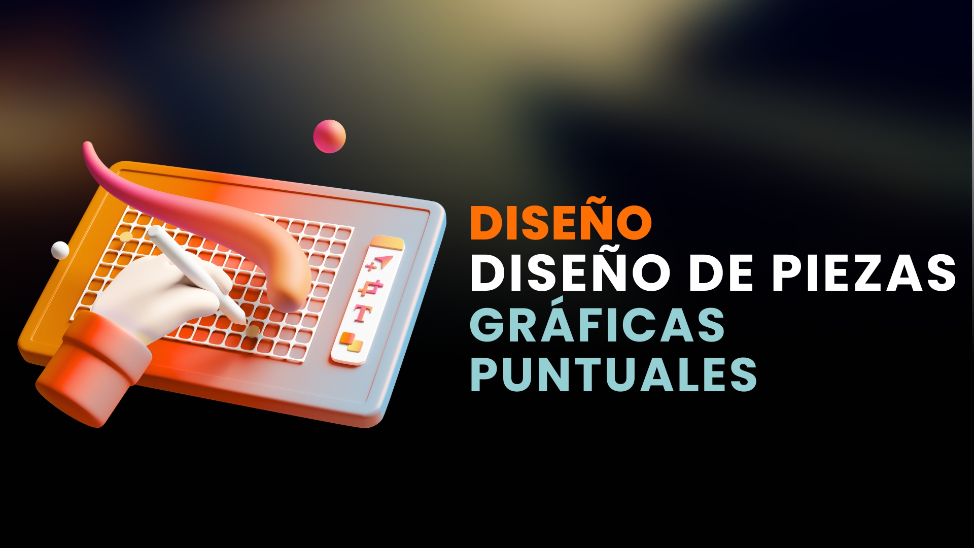 Diseño de Piezas Gráficas Puntuales Ilustración 3D de una mano diseñando sobre una tableta gráfica con texto sobre diseño de piezas gráficas puntuales.