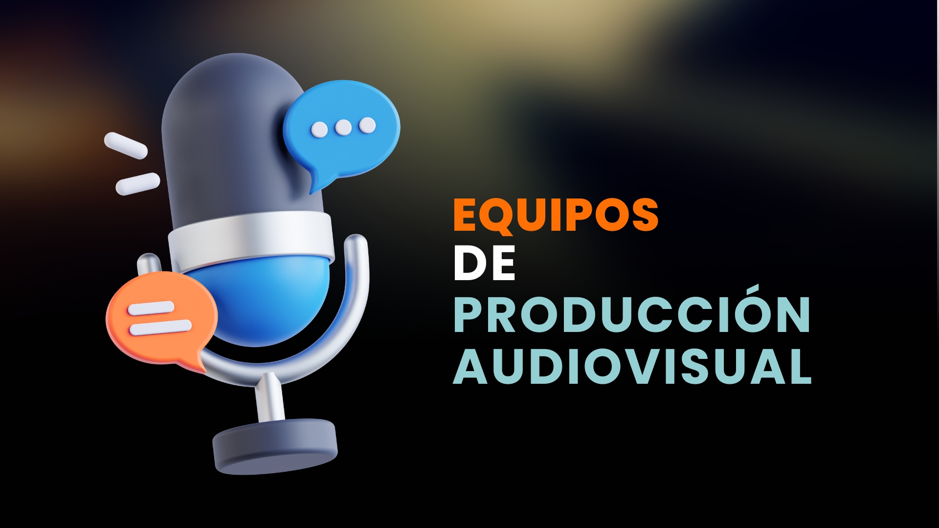 Equipos de Producción Audiovisual Micrófono 3D con burbujas de diálogo representando un equipo de producción audiovisual.